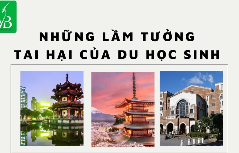 NHỮNG LẦM TƯỞNG TAI HẠI CỦA DU HỌC SINH