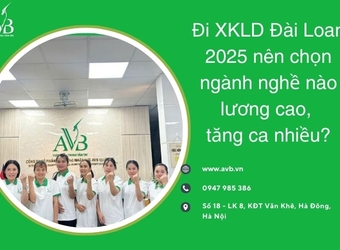 Đi XKLD Đài Loan 2025 nên chọn ngành nghề nào lương cao, tăng ca nhiều?