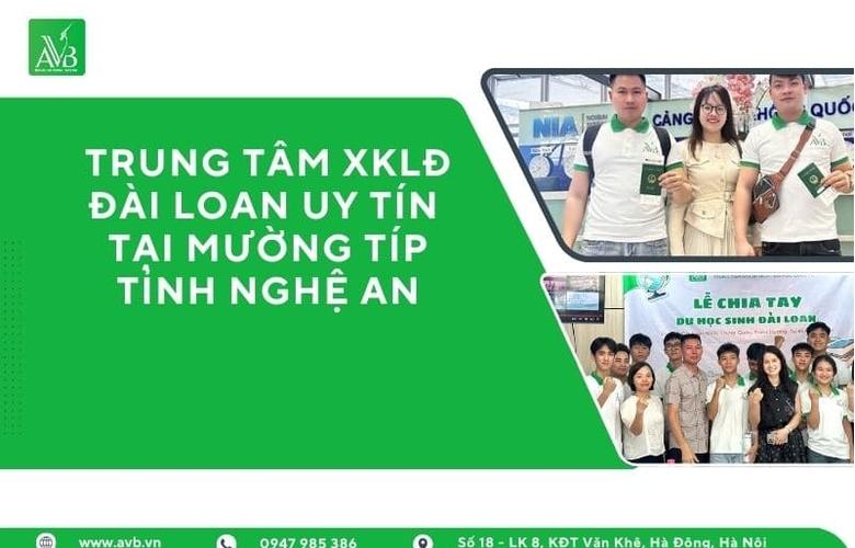 Xuất khẩu lao động Đài Loan giúp người dân vùng cao Mường Típ – Nghệ An đổi đời