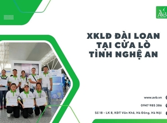 Cửa Lò – Nghệ An: Xuất khẩu lao động Đài Loan đem lại nguồn thu ngoại tệ lớn