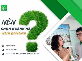 Các Ngành Nghề Du Học Đài Loan Ở Điền Lư, Thanh Hóa, Học Gì Để Dễ Xin Việc