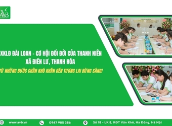 XKLĐ Đài Loan – Cơ Hội Đổi Đời Của Thanh Niên Xã Điền Lư, Thanh Hóa: Từ Những Bước Chân Khó Khăn Đến Tương Lai Bừng Sáng!