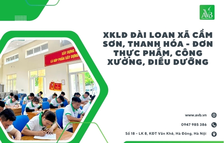 XKLĐ Đài Loan Xã Cẩm Sơn, Thanh Hóa - Đơn thực phẩm, công xưởng, điều dưỡng
