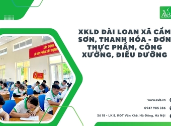 XKLĐ Đài Loan Xã Cẩm Sơn, Thanh Hóa - Đơn thực phẩm, công xưởng, điều dưỡng