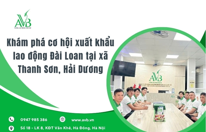 Khám phá cơ hội xuất khẩu lao động Đài Loan tại xã Thanh Sơn, Hải Dương