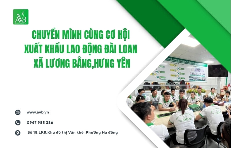 Chuyển mình cùng cơ hội xuất khẩu lao động Đài Loan xã Lương Bằng,Hưng Yên