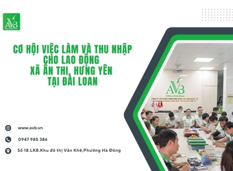 Cơ hội việc làm và thu nhập cho lao động xã Ân Thi, Hưng Yên tại Đài Loan