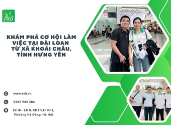 Khám phá cơ hội làm việc tại Đài Loan từ xã Khoái Châu, Tỉnh Hưng Yên
