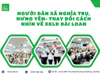Người dân xã Nghĩa Trụ, Hưng Yên thay đổi cách nhìn về XKLĐ-Đài Loan