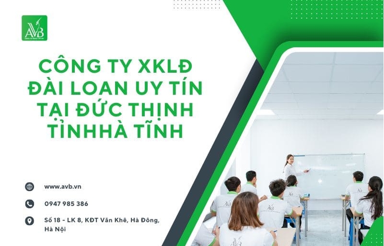 XKLĐ Đài Loan Xã Đức Thịnh, Hà Tĩnh -Việc Làm Ổn Định, Lương 24–35 Triệu/Tháng