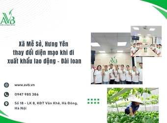 Xã Mễ Sở, Hưng Yên thay đổi diện mạo khi đi xuất khẩu lao động - Đài loan