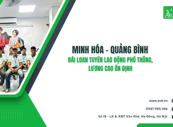 Minh Hóa – Quảng Bình: Đài Loan tuyển lao động phổ thông, lương cao ổn định