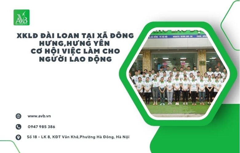 XKLĐ Đài Loan tại xã Đông Hưng,Hưng Yên Cơ hội việc làm cho người lao động