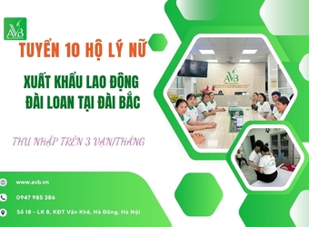 TUYỂN 10 HỘ LÝ NỮ XUẤT KHẨU LAO ĐỘNG ĐÀI LOAN LÀM VIỆC TẠI ĐÀI BẮC | THU NHẬP ĐẾN TRÊN 3 VẠN/THÁNG