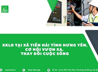 XKLĐ tại Xã Tiền Hải –Tỉnh Hưng Yên, Cơ hội vươn xa, thay đổi cuộc sống