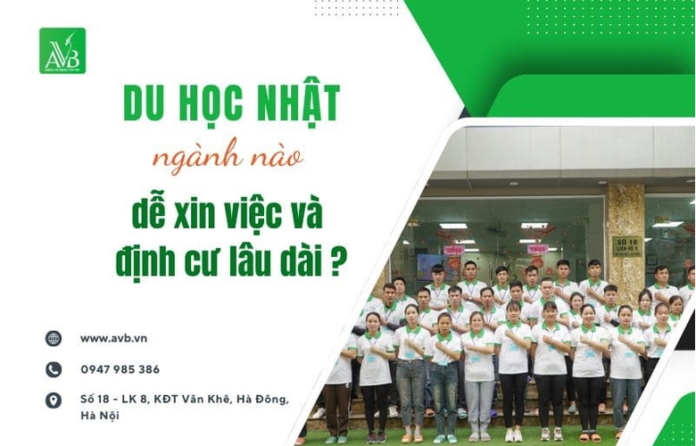 Du học Nhật ngành nào dễ xin việc và định cư lâu dài?