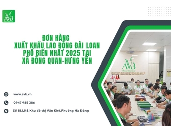 Đơn hàng xuất khẩu lao động Đài Loan phổ biến nhất 2025 tại xã Đông Quan