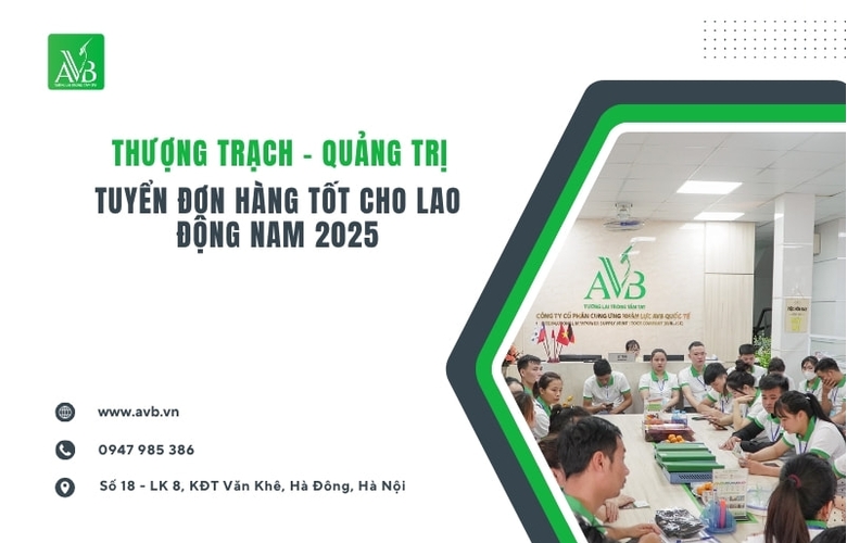 Thượng Trạch – Quảng Trị: Tuyển đơn hàng tốt cho lao động nam 2025