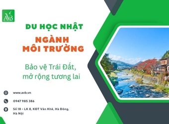 Du học Nhật ngành môi trường – Bảo vệ Trái Đất, mở rộng tương lai