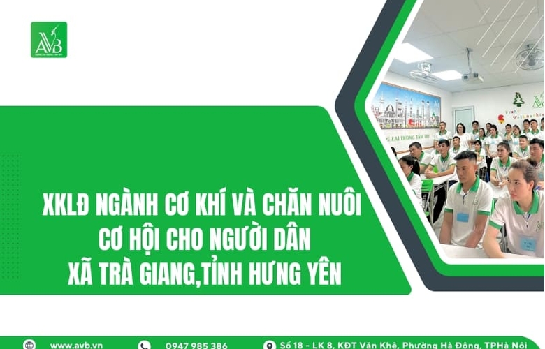 XKLĐ ngành Cơ khí và Chăn nuôi – Cơ hội cho người dân xã Trà Giang,Hưng Yên