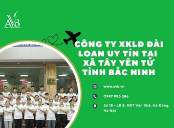 Người dân xã Tây Yên Tử–Bắc Ninh đổi đời nhờ đi xuất khẩu lao động Đài Loan