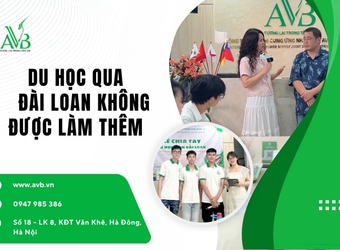  Sự thật và Giải pháp - Du học sinh qua Đài Loan không được làm thêm