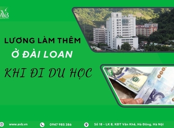 Lương làm thêm ở Đài Loan khi du học–Thông tin cần biết du học sinh Việt Nam