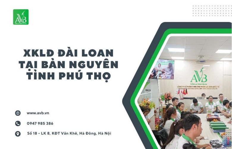 Xuất khẩu lao động Đài Loan tại xã Bản Nguyên – Phú Thọ cơ hội thu nhập cao