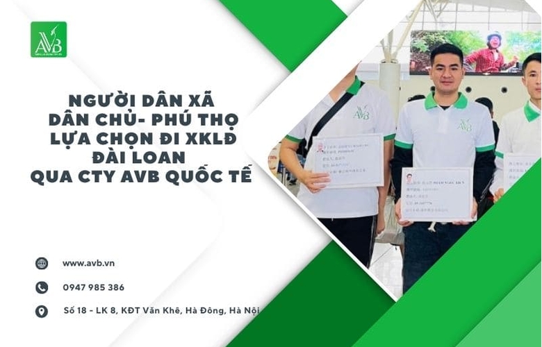 Xuất khẩu lao động Đài Loan tại xã Dân Chủ – Phú Thọ cơ hội đổi đời năm 2025