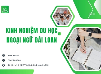 Các Kinh nghiệm du học ngoại ngữ Đài Loan tại xã Mai Châu,Tỉnh Phú Thọ