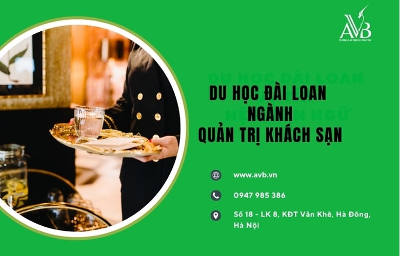 Du học Đài Loan ngành QT Khách sạn ở Mường Hoa,Phú Thọ,Hướng đi triển vọng