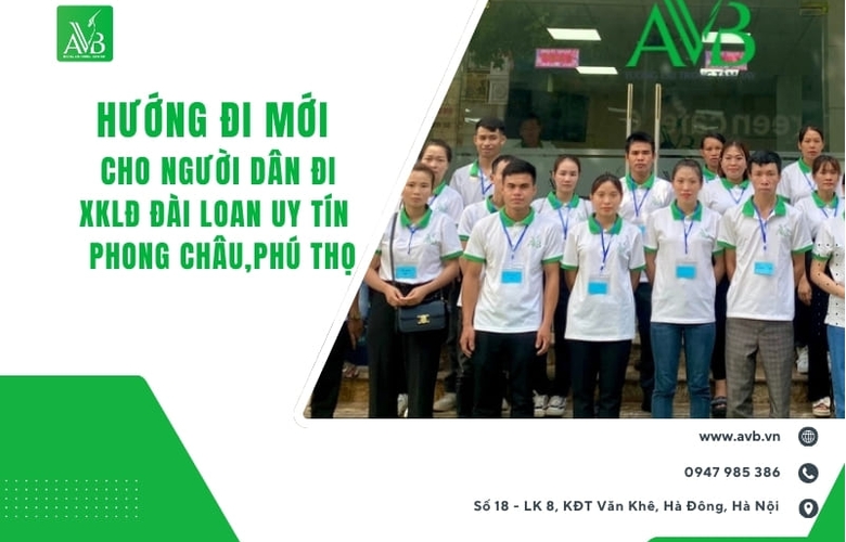 Cơ hội ổn định và phát triển,XK lao động Đài Loan tại Phong Châu,Phú Thọ