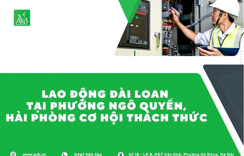 Lao động Đài Loan tại phường Ngô Quyền, Hải Phòng – Cơ hội Thách thức 2025