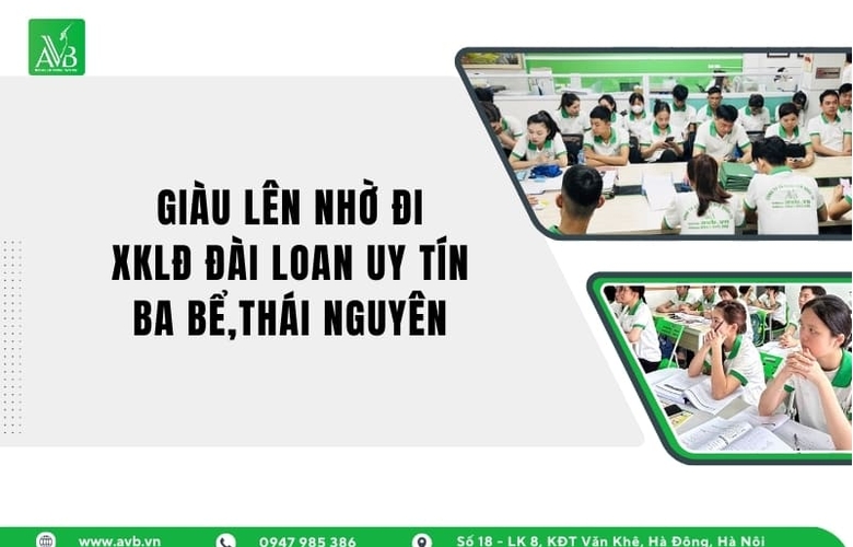Chìa khóa thoát nghèo,XK lao động Đài Loan uy tín,Xã Ba Bể,Thái Nguyên