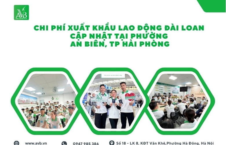 Chi phí xuất khẩu lao động Đài Loan Cập nhật tại phường An Biên, Hải Phòng