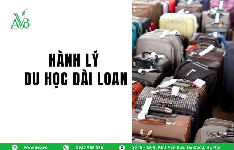 Hành lý du học Đài Loan,HS xã Quân Chu,Thái Nguyên cần chuẩn bị những gì
