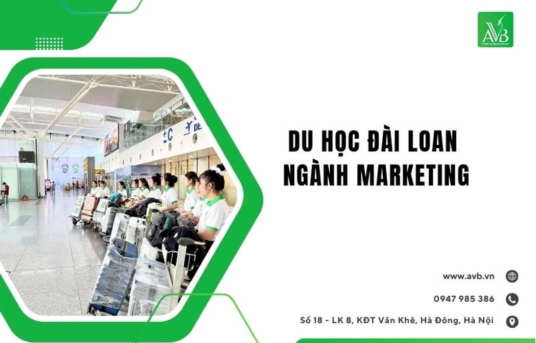 Du học Đài Loan ngành Marketing,Cơ hội bạn trẻ phường Kinh Môn, Hải Phòng