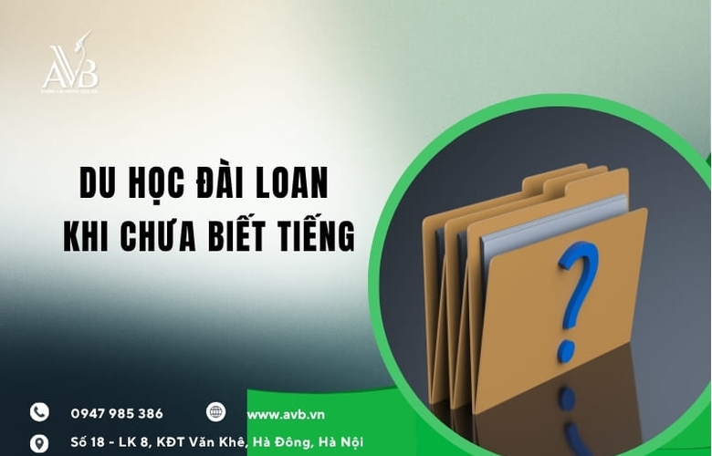 Du học Đài Loan khi chưa biết tiếng,Hướng đi cho học sinh An Quang,Hải Phòng