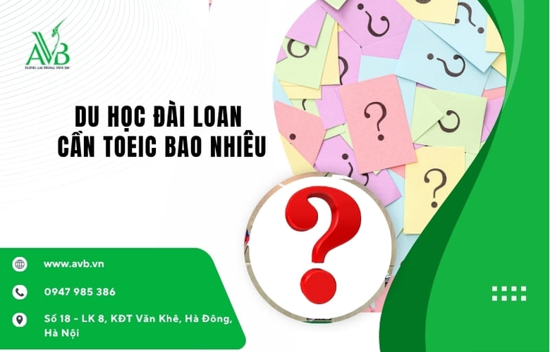 Du học Đài Loan cần TOEIC bao nhiêu?Gợi ý cho học sinh Kiến Thụy,Hải Phòng