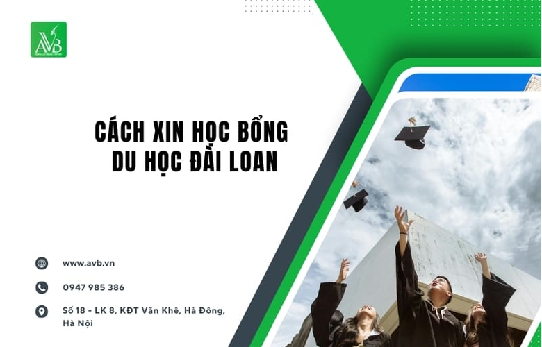 Cách xin học bổng du học Đài Loan,Hướng dẫn chi tiết cho HS Hà Nam,Hải Phòng