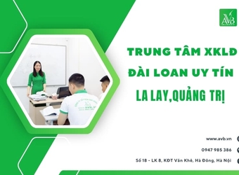 La Lay,Quảng Trị:Tuyển LĐ đi Đài Loan 2025 việc làm ổn định lương 24-35 triệu