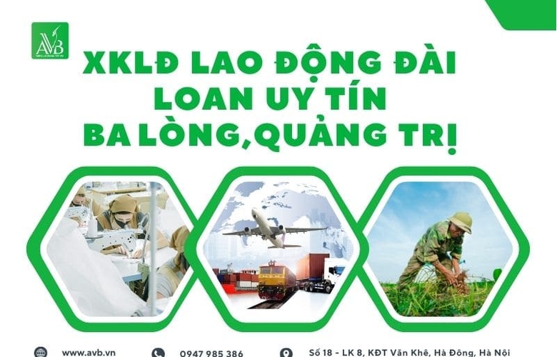Ba Lòng,Quảng Trị:Tuyển LĐ đi Đài Loan 2025 việc ổn định lương 24–35 triệu