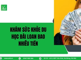 Khám sức khỏe du học Đài Loan bao nhiêu tiền tại phường Tân Mai,tỉnh Nghệ An