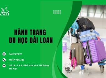 Hành trang du học Đài Loan xã Bạch Ngọc,Nghệ An chuẩn bị đầy đủ và đúngcách