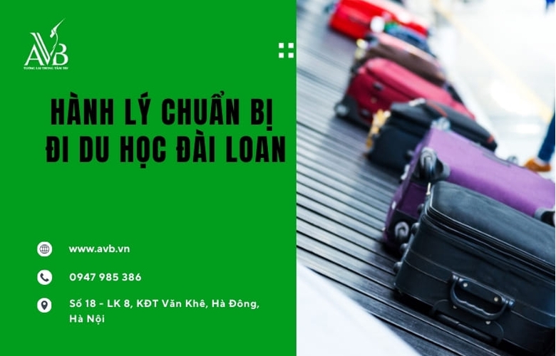 Hành lý chuẩn bị đi du học Đài Loan xã Văn Hiến,Nghệ An đầy đủ,hợp lý nhất