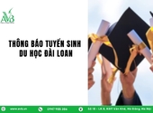 Thông báo tuyển sinh du học Đài Loan tại xã Lộc Hà, tỉnh Hà Tĩnh mới nhất