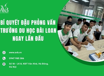 Bí quyết đậu phỏng vấn trường du học Đài Loan ngay lần đầu Sơn Kim1,Hà Tĩnh