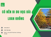 Có nên đi du học Đài Loan không tại Thiên Cầm,Hà Tĩnh–Góc nhìn thực tế 2026