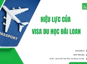 Hiệu lực của visa du học Đài Loan tại phường Mỹ Lộc, Ninh Bình:Cần hiểu đúng trước khi bay