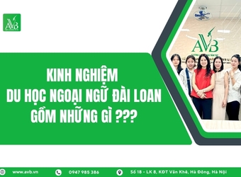 Kinh nghiệm du học ngoại ngữ Đài Loan cần những gì tại ở Nam Đồng,Ninh Bình